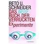 Das neue Buch der verr�ckten Experimente