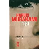 1Q84, Livre 1 : Avril-Juinpar Haruki Murakami