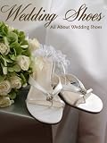 All About Wedding Shoes Reviews 41ndAW6oXJL. SL160 All About Wedding Shoes Reviews