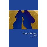 Digital Divide: Poems
