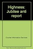Highness : jubilee anti report