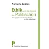 Ethik und die Zukunft des Politischen