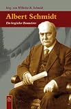 Produkt-Bild: Albert Schmidt: Ein bergische Baumeister