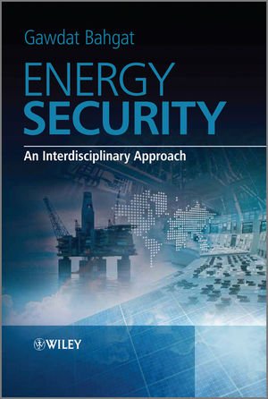 Energy Security: An Interdisciplinary Approach, 2011. (text and image from Amazon)