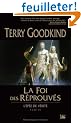 L'�p�e de V�rit�, tome 6 : La Foi des R�prouv�s