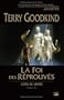 L'�p�e de V�rit�, tome 6 : La Foi des R�prouv�s