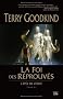 L'�p�e de V�rit�, tome 6 : La Foi des R�prouv�s
