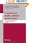 Evolutionary Multi-Criterion Optimization: 4th International Conference, EMO 2007, Matsushima, Japan, March 5-8, 2007, Proceedings (Lecture Notes in ... Computer Science and General Issues)