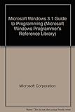 Microsoft Windows 3.1 guide to programming