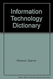 Information technology dictionary