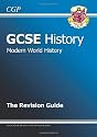 GCSE History, Modern World History Revision Guide