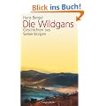 Die Wildgans: Erz�hlungen aus Siebenb�rgen