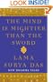 The Mind Is Mightier Than the Sword: Enlightening the Mind, Opening the Heart