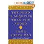 The Mind Is Mightier Than the Sword: Enlightening the Mind, Opening the Heart