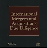 International Mergers and Acquisitions Due Diligence