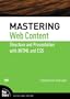 Mastering Web Content: Structure and Presentation with XHTML and CSS, DVD