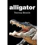 Alligator (Gr8reads)