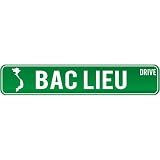 New  Bac Lieu Drive - Sign / Signs  Vietnam Street Sign City