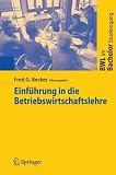 Einf�hrung in die Betriebswirtschaftslehre (BWL im Bachelor-Studiengang)