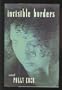 Invisible borders: A novel