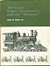 Books : American Single Locomotives and the 'Pioneer' (Smithsonian Studies in History and Technology, Number 25)