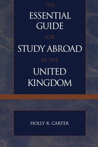 The Essential Guide for Study Abroad in the United Kingdom
