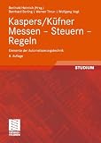 Kaspers/K&uuml;fner Messen - Steuern - Regeln: Elemente der Automatisierungstechnik (Viewegs Fachb&uuml;cher der Technik) - Bernhard Berling, Berthold Heinrich, Werner Thrun, Wolfgang Vogt
