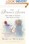 The Perfect Sister: What Draws Us Together, What Drives Us Apart