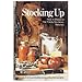 Books : Stocking Up: How to Preserve the Foods You Grow Naturally