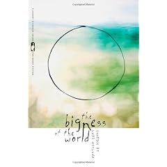 The Bigness of the World