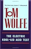 The Electric Kool-Aid Acid Test