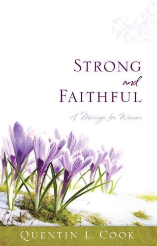 Strong and Faithful: A Message for Women