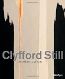 Clyfford Still: The Artists Museum