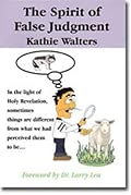 The Spirit of False Judgment