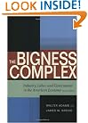 The Bigness Complex: Industry, Labor, and Government in the American Economy, Second Edition (Stanford Economics and Finance)