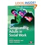 Safeguarding Adults in Social Work (Transforming Social Work Practice)