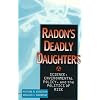 Radon's Deadly Daughters