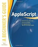 AppleScript: A Beginner's Guide