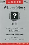 Whose Story Is It