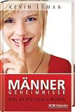 M&auml;nnergeheimnisse: Was er nie sagen w&uuml;rde - Kevin Leman