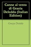 Canne al vento di Grazia Deledda (Italian Edition)