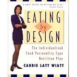 Eating by Design: The Individualized Food Personality Type Nutrition Plan