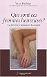 Qui Sont Ces Femmes Heureuses ? la Femme, l'Amour et le Couple