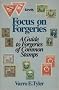 Focus on Forgeries: A Guide to Forgeries of Common Stamps