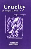 Cruelty : an analysis of Article 3