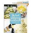 The Knot Ultimate Wedding Lookbook: More Than 1,000 Cakes, Centerpieces, Bouquets, Dresses, Decorations, and Ideas for the Perfect Day [Hardcover](2010)byCarley Roney, Editors Of The Knot