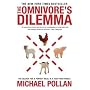 The Omnivore's Dilemma: The Search for a Perfect Meal in a Fast-food World