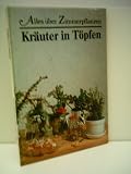 Produkt-Bild: Verlagsredaktion: Alles &uuml;ber Zimmerpflanzen - Kr&auml;uter in T&ouml;pfen