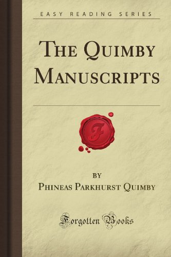 The Quimby Manuscripts (Forgotten Books)