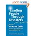 Leading People Through Disasters: An Action Guide: Preparing for and Dealing with the Human Side of Crises